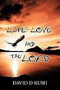 Life Love and the Lord