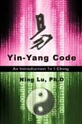 Yin-Yang Code: A Introduction to I-Ching