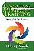 Innovations in Product Training: Strategies for Success