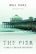 The Pier: A Folly Beach Mystery