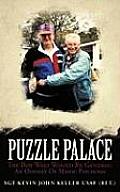 Puzzle Palace: The Boy Who Would Be General: An Odyssey of Manic Psychosis