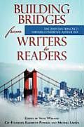 Building Bridges from Writers to Readers: The 2009 San Francisco Writers Conference Anthology