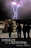 Thunder and Lightning: Amateur Sleuths