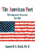 The American Poet: Weedpatch Gazette For 1992