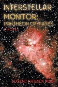 Interstellar Monitor: Pantheon of Fates