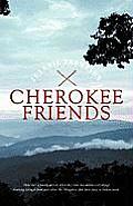 Cherokee Friends