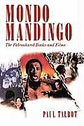 Mondo Mandingo The Falconhurst Books & Films