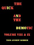 The Quick and the Demotic