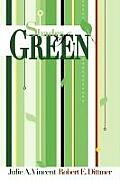 Shades of Green: A guide to going green for the rest of us