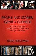 People and Stories / Gente y Cuentos: Communities Find Their Voice Through Short Stories