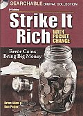 Strike It Rich With Pocket Change 2nd Edition
