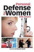 Personal Defense for Women Practical Advice for Self Protection
