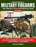 Standard Catalog of Military Firearms The Collectors Price & Reference Guide