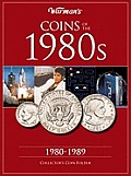 Coins of the 1980s Coins Fun Facts & Trivia from the Decade 1980 1989 Colectors Coin Folder