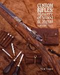 Custom Rifles Mastery of Wood & Metal David Miller Co