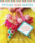 Stylish Kids Parties For the Modern Hostess