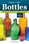Antique Trader Bottles: Identification & Price Guide