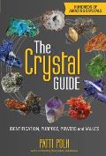 Crystal Guide Identification Purpose & Values