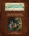 Steampunk Emporium Creating Fantastical Jewelry Devices & Oddments from Assorted Cogs Gears & Curios