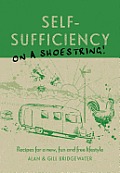 Self Sufficiency on a Shoestring