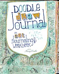 Doodle, Draw, Journal: An Art Journaling Workbook