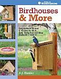Birdhouses & More