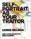 Self Portrait as Your Traitor Visual Essays by Debbie Millman