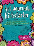 Art Journal Kickstarter Pages & Prompts to Energize Your Art Journals