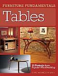 Furniture Fundamentals Tables 17 Projects For All Skill Levels
