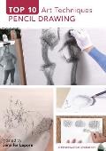 Top 10 Art Techniques Pencil Drawing