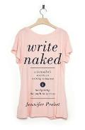 Write Naked A Bestsellers Secrets to Writing Romance & Navigating the Path to Success