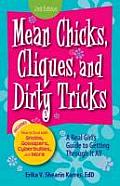 Mean Chicks Cliques & Dirty Tricks A Real Girls Guide to Getting Through It All