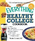 Everything Healthy College Cookbook