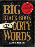 Big Black Book of Very Dirty Words
