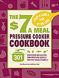 $7 a Meal Pressure Cooker Cookbook