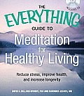 Everything Guide to Meditation for Healthy Living with CD