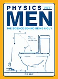 Physics for Men The Science Behind Being a Guy