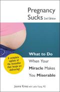 Pregnancy Sucks 2nd Edition