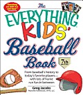 Everything KIDS Baseball Book 7th Edition