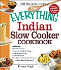 Everything Indian Slow Cooker Cookbook