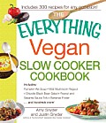 Everything Vegan Slow Cooker Cookbook