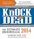 Knock em Dead 2014 The Ultimate Job Search Guide