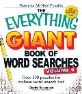 Everything Giant Book of Word Searches Volume 9 Over 300 Puzzles for Endless Word Search Fun