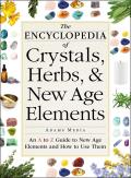 Encyclopedia of Crystals Herbs & New Age Elements