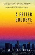 Better Goodbye
