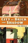 City of Brick & Shadow