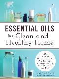 Essential Oils for a Clean & Healthy Home