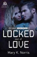 Locked Out of Love