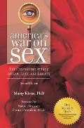 America's War on Sex: The Continuing Attack on Law, Lust, and Liberty