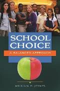 School Choice: A Balanced Approach